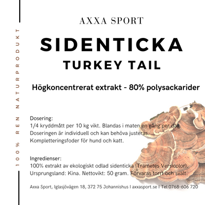 Sidenticka Turkey Tail 80%